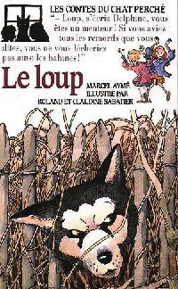 Livrenpoche : Le loup - Marcel Aymé - Livre