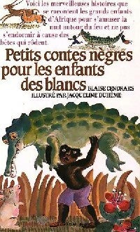 Livrenpoche : Petits contes nègres pour les enfants des blancs - Blaise Cendrars - Livre