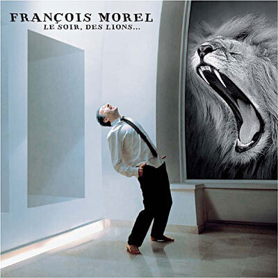 François Morel (3) - Le Soir, Des Lions... - François Morel (3) - CD