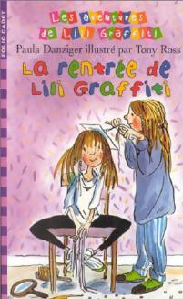 Livrenpoche : Les aventures de Lili Graffiti Tome III : La rentrée de Lili Graffiti - Paula Danziger - Livre