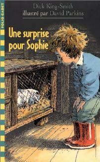 Livrenpoche : Une surprise pour Sophie - Dick King-Smith - Livre