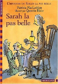 Livrenpoche : L'histoire de Sarah la pas belle Tome I - Patricia McLachlan - Livre