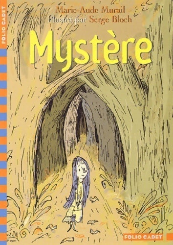 Mystère - Marie-Aude Murail -  Folio Cadet - Livre