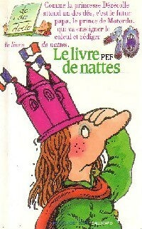 Le livre de Nattes - Pef -  Folio Cadet - Livre