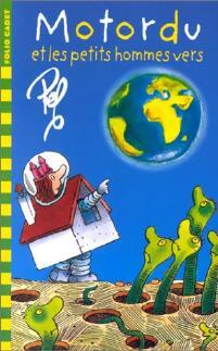 Motordu et les petits hommes vers - Pef - Livre