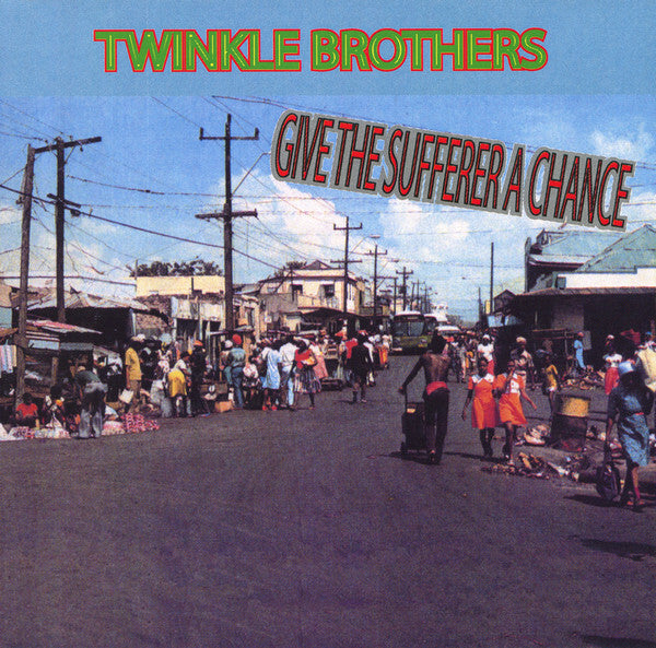 Twinkle Brothers - Give the sufferer a chance - Twinkle Brothers - CD