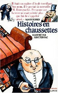 Livrenpoche : Histoires en chaussettes - Alain Serres - Livre