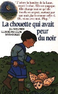 Livrenpoche : La chouette qui avait peur du noir - Jill Tomlinson - Livre