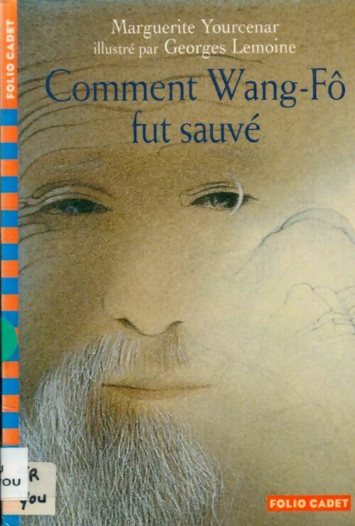 Livrenpoche : Comment Wang-Fô fut sauvé - Marguerite Yourcenar - Livre