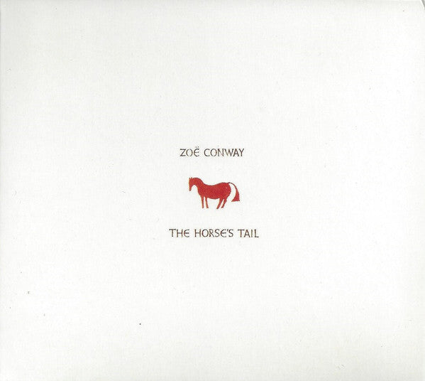 Zoë Conway - The horse's tail - Zoë Conway - CD