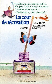 La cour de récréation - Claude Roy -  Folio Cadet - Livre