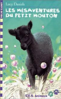 Les mésaventures du petit mouton - Lucy Daniels - Livre