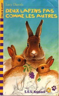 Livrenpoche : Deux lapins pas comme les autres - Lucy Daniels - Livre