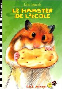 Le hamster de l'école - Lucy Daniels -  Folio Cadet - Livre