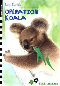 Livrenpoche : Opération : koala ! - Lucy Daniels - Livre