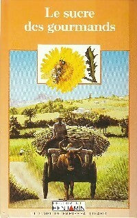 Livrenpoche : Le sucre des gourmands - Catherine De Sairigné - Livre