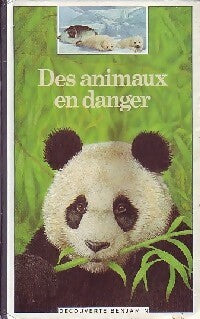 Des animaux en danger - Diane Costa de Beauregard -  Découverte benjamin - Livre