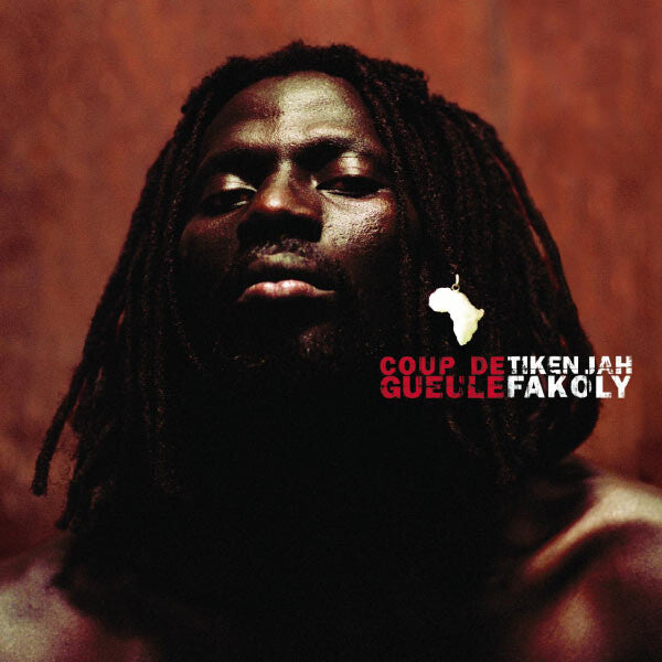 Tiken Jah Fakoly - Coup de gueule - Tiken Jah Fakoly - CD