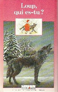 Livrenpoche : Loup, qui es-tu ? - Laura Bour - Livre