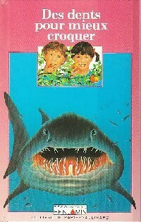 Livrenpoche : Des dents pour mieux croquer - Roger Dievart - Livre