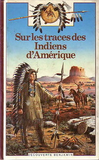 Livrenpoche : Sur les traces des indiens d'Amérique - Nicolas Grenier - Livre