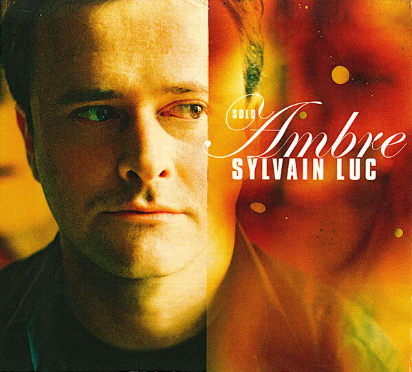 Sylvain Luc - Ambre (Solo) - Sylvain Luc - CD