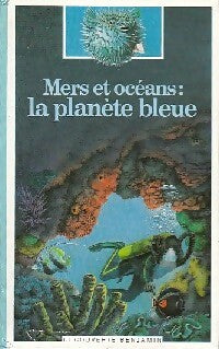 Livrenpoche : Mers et océans, la planète bleue - Diane Costa de Beauregard - Livre