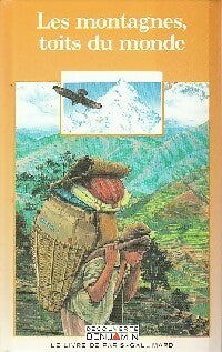 Livrenpoche : Les montagnes, toits du monde - Anne De Henning - Livre