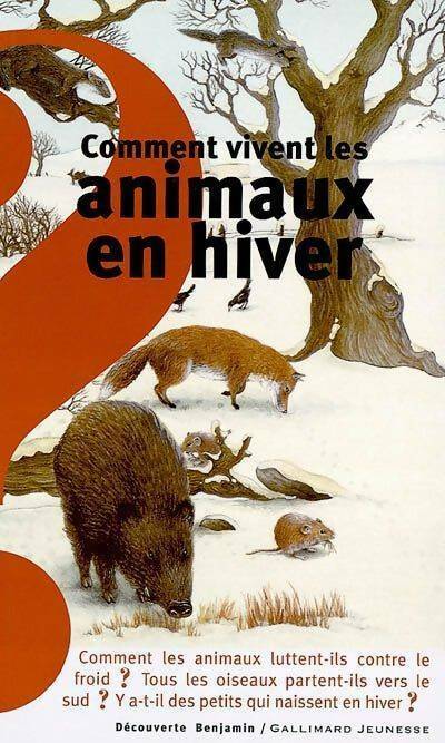 Livrenpoche : Comment vivent les animaux en hiver ? - Catherine De Sairigné - Livre
