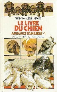 Livrenpoche : Le livre du chien - Pierre-Charles Le Métayer - Livre