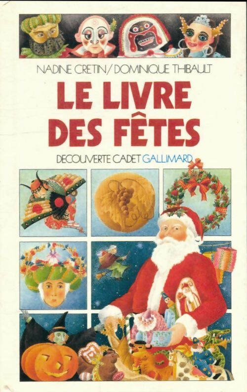 Livrenpoche : Le livre des fêtes - Nadine Cretin - Livre