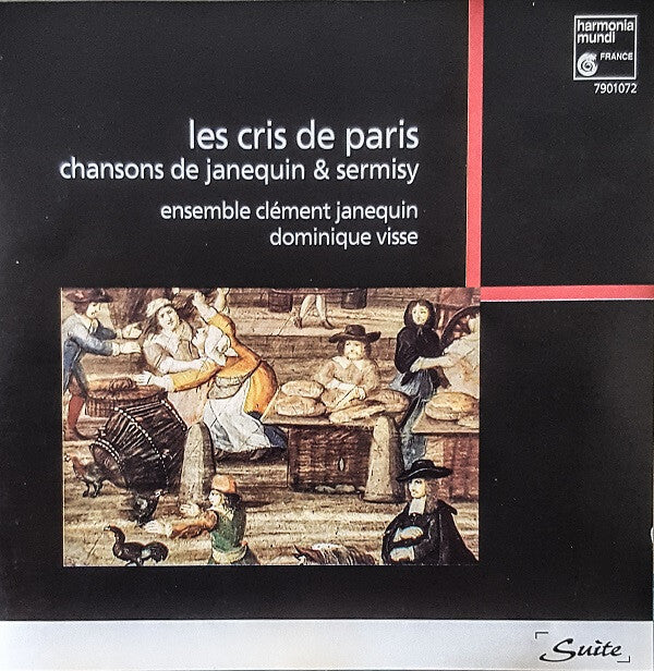 Ensemble Clément Janequin, Dominique Visse - Les Cris De Paris (Chansons De Janequin & Sermisy) - Ensemble Clément Janequin, Dominique Visse - CD