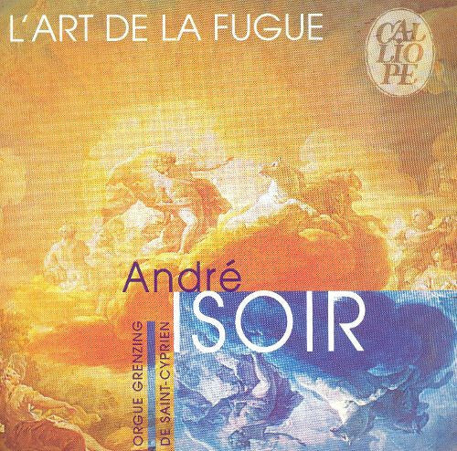Johann Sebastian Bach, André Isoir - L'Art De La Fugue (Orgue Grenzing De Saint-Cyprien) - Johann Sebastian Bach, André Isoir - CD