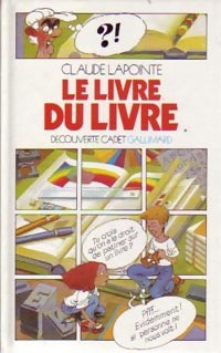 Livrenpoche : Le livre du livre - Claude Lapointe - Livre