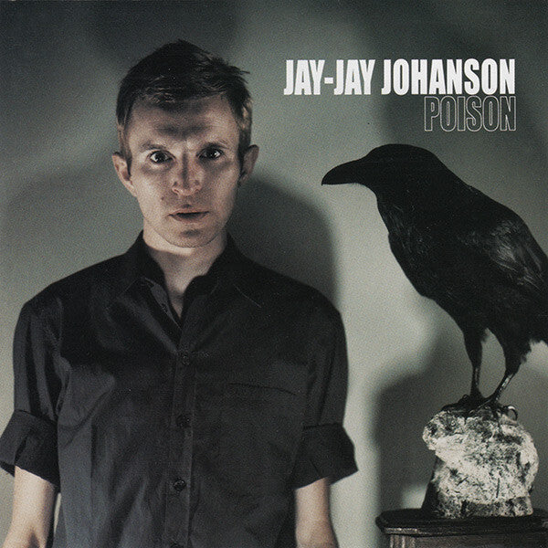 Jay-Jay Johanson - Poison - Jay-Jay Johanson - CD