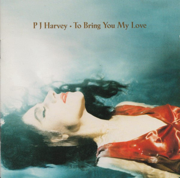 PJ Harvey - To Bring You My Love - PJ Harvey - CD
