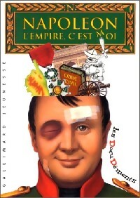 Livrenpoche : Napoléon / L'empire, c'est moi - Jean-Michel Dequeker-Fergon, Christine Gérichot - Livre