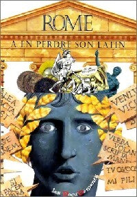 Livrenpoche : Rome. A en perdre son latin - Laurence Paul, Isabelle Didier - Livre