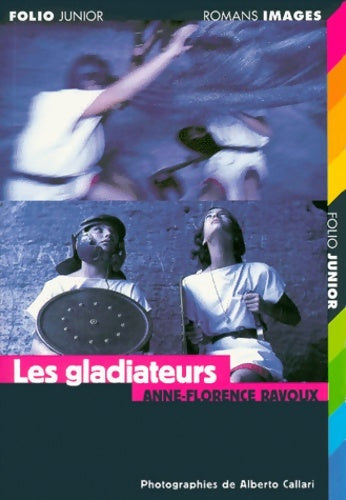 Livrenpoche : Les gladiateurs - Anne-Florence Ravoux - Livre
