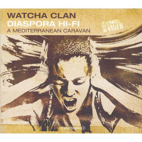 Watcha Clan - Diaspora Hi-Fi - A Mediterranean Caravan - Watcha Clan - CD