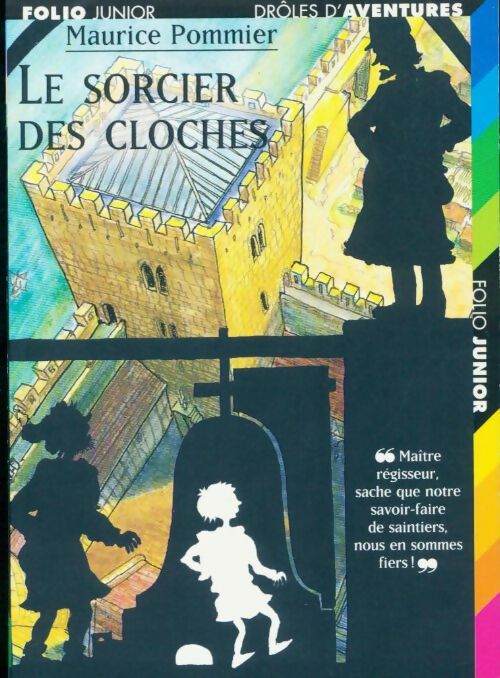 Le sorcier des cloches - Maurice Pommier -  Folio Junior - Livre