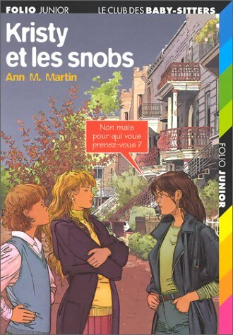 Livrenpoche : Le club des baby-sitters Tome XI : Kristy et les snobs - Ann M. Martin - Livre