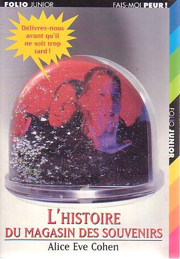Livrenpoche : L'histoire du magasin des souvenirs - Alice Eve Cohen - Livre