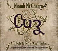 Niamh Ní Charra* With Special Guests Séamus Begley*, Liz Carroll, Donogh Hennessy, Jimmy Keane, Anne McAuliffe, Nicky McAuliffe, Mick Moloney, Donal Murphy And Tommy O Sullivan* - Cuz - A Tribute To T - Niamh Ní Charra With Special Guests Séamus Begley, Liz Carroll, Donogh Hennessy, Jimmy Keane, Anne McAuliffe, Nicky McAuliffe, Mick Moloney, Donal Murphy And Tommy O Sullivan - CD