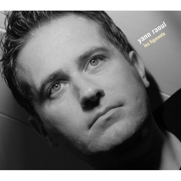 Yann Raoul - Les Figurants - Yann Raoul - CD