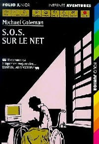 Livrenpoche : Internet détectives Tome I : SOS sur le net - Michael Coleman - Livre