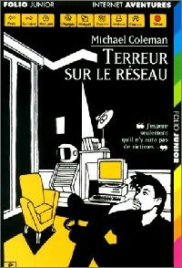 Livrenpoche : Internet détectives Tome V : Terreur sur le réseau - Michael Coleman - Livre