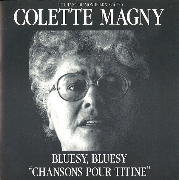 Colette Magny - Bluesy, Bluesy / Chansons Pour Titine - Colette Magny - CD