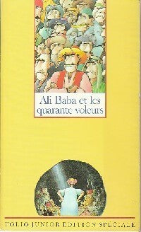 Ali Baba et les quarante voleurs - Inconnu -  Folio Junior - Livre