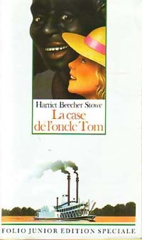 La case de l'oncle Tom - Harriet Beecher-Stowe -  Folio Junior - Livre